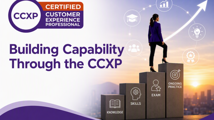 Building Capability Through the CCXP: A Message to Organizational Leaders